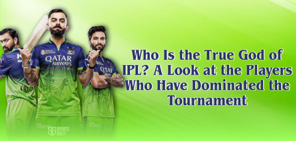 True God of IPL