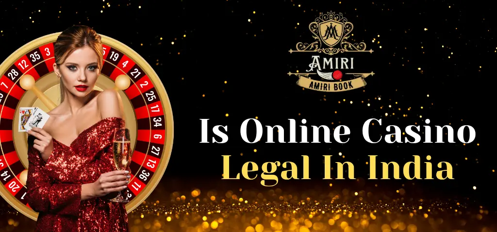 Is Online Casino Legal in India?
